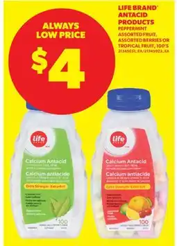 Real Canadian Superstore LIFE BRAND ANTACID PRODUCTS, 100'S offer