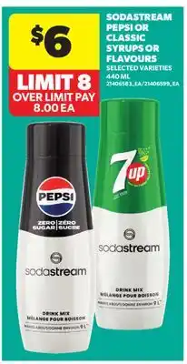 Real Canadian Superstore SODASTREAM PEPSI OR CLASSIC SYRUPS OR FLAVOURS offer