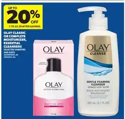Real Canadian Superstore OLAY CLASSIC OR COMPLETE MOISTURIZER, ESSENTIAL CLEANSERS offer