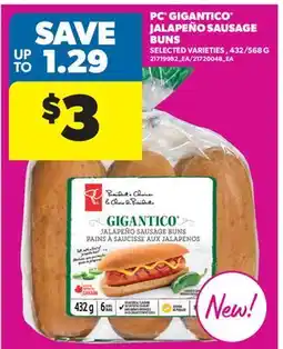 Real Canadian Superstore PC GIGANTICO JALAPEÑO SAUSAGE BUNS, 432/568 G offer