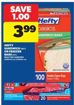 Real Canadian Superstore HEFTY SANDWICH, 100'S OR FREEZER BAGS, 25'S offer