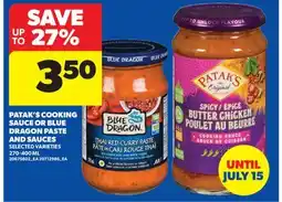 Real Canadian Superstore PATAK'S COOKING SAUCE OR BLUE DRAGON PASTE AND SAUCES offer