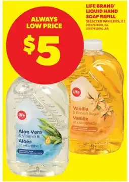 Real Canadian Superstore LIFE BRAND LIQUID HAND SOAP REFILL offer