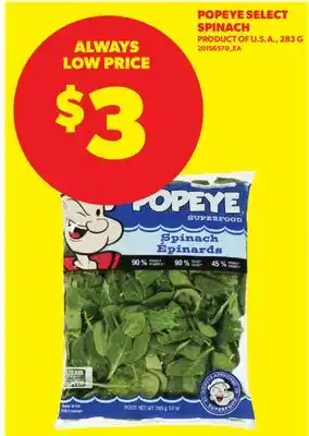Real Canadian Superstore POPEYE SELECT SPINACH offer