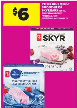 Real Canadian Superstore PC OR BLUE MENU SMOOTHIE OR SKYR BARS offer