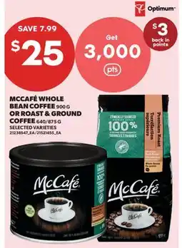 Real Canadian Superstore MCCAFÉ WHOLE BEAN COFFEE, 900 G OR ROAST & GROUND COFFEE, 640/875 G offer