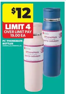 Real Canadian Superstore PC PHONEMATE BOTTLES offer