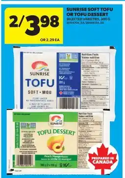 Real Canadian Superstore SUNRISE SOFT TOFU OR TOFU DESSERT offer