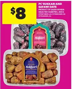 Real Canadian Superstore PC SUKKARI AND SAFAWI DATE PRODUCT OF SAUDI ARABIA offer