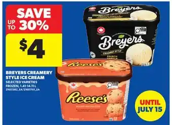 Real Canadian Superstore BREYERS CREAMERY STYLE ICE CREAM offer