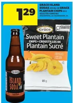 Real Canadian Superstore GRACE ISLAND SODAS, 355 ML OR GRACE PLANTAIN CHIPS, 85 G offer