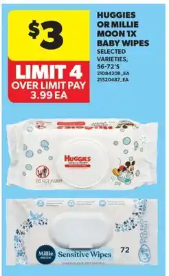 Real Canadian Superstore HUGGIES OR MILLIE MOON 1X BABY WIPES, 56-72' S offer