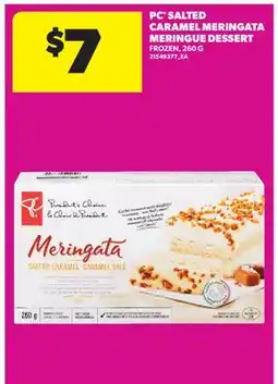 Real Canadian Superstore PC SALTED CARAMEL MERINGATA MERINGUE DESSERT offer