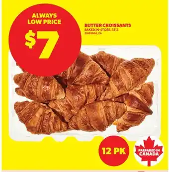 Real Canadian Superstore BUTTER CROISSANTS, 12'S offer