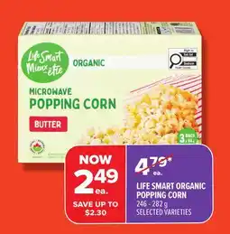 Metro LIFE SMART ORGANIC POPPING CORN offer