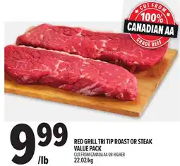 Metro RED GRILL TRI TIP ROAST OR STEAK VALUE PACK offer