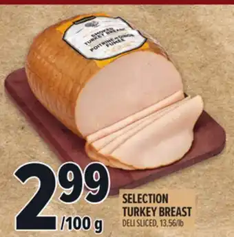 Metro SELECTION TURKEY BREAST offer