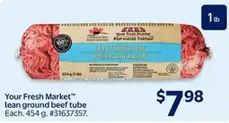 Walmart Your Fresh Market lean ground beef tube offer