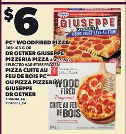 Independent Grocer PC WOODFIRED PIZZA, 366-413 G OR DR OETKER GIUSEPPE PIZZERIA PIZZA, 480-785 G offer