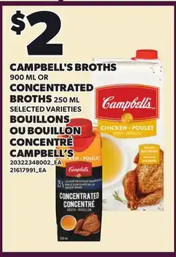Independent Grocer CAMPBELL'S BROTHS, 900 ML OR CONCENTRATED BROTHS, 250 ML offer
