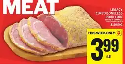 Food Basics LEGACY CURED BONELESS PORK LOIN offer