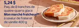 Walmart Paq. de 8 tranches de quatre-quarts glacé Mon marché fraîcheur à saveur de fraise et de vanille offer