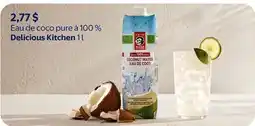 Walmart Eau de coco pure à 100 % Delicious Kitchen offer