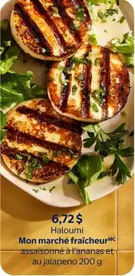 Walmart Haloumi Mon marché fraîcheur offer
