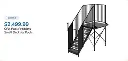 Club Piscine Small Deck for Pools offer