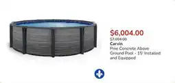 Club Piscine Pine Concrete Above Ground Pool - 15' Installed and Equipped offer