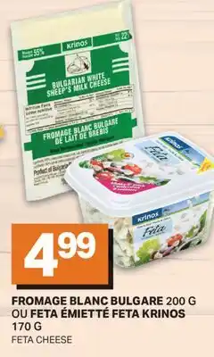 L'Intermarché FROMAGE BLANC BULGARE 200 G OU FETA ÉMIETTÉ FETA, 170 G | FETA CHEESE offer