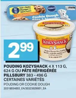L'Intermarché POUDING, 4 X 113 G, 624 G OU PÂTE RÉFRIGÉRÉE, 383 - 496 G | POUDING OR COOKIE DOUGH offer