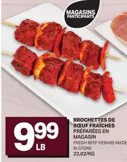 L'Intermarché BROCHETTES DE BŒUF FRAÎCHES | FRESH BEEF KEBABS offer