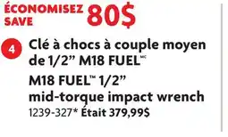 Home Hardware M18 FUEL 1/2 mid-torque impact wrench offer