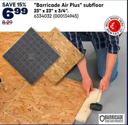 RONA BARRICADE Barricade Air Plus subfloor 23 x 23 x 3/4 offer