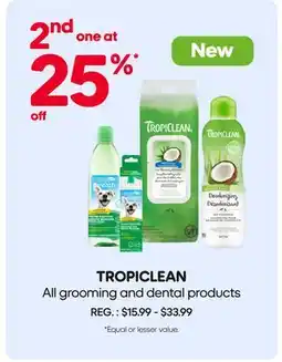 Mondou TROPICLEAN All grooming and dental products offer