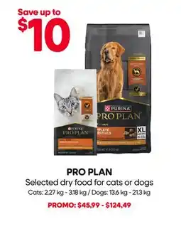 Mondou PRO PLAN Selected dry food for cats or dogs offer
