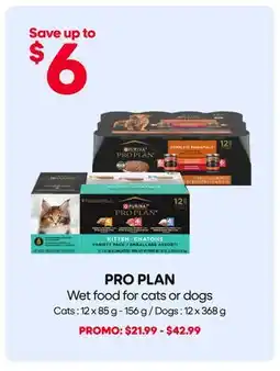 Mondou PRO PLAN Wet food for cats or dogs offer