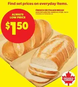 Real Canadian Superstore French or Italian Bread offer