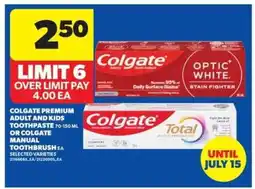 Real Canadian Superstore Colgate Premium Adult and Kids Toothpaste or Colgate Manual Toothbrush offer