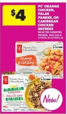 Real Canadian Superstore PC Orange Chicken, Palak Paneer, or Caribbean Chicken Entrées offer
