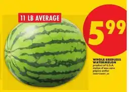 No Frills WHOLE SEEDLESS WATERMELON offer