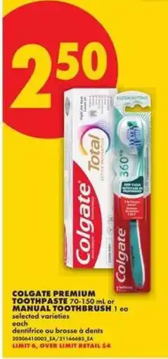 No Frills Colgate Premium Toothpaste or Manual Toothbrush offer