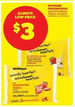 Real Canadian Superstore No Name Frozen Fruit offer