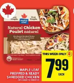 Food Basics MAPLE LEAF PREPPED & READY SHREDDED CHICKEN offer