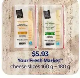 Walmart Your Fresh Market Cheese Slices offer