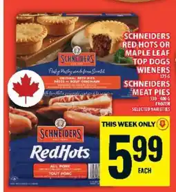 Food Basics Schneiders Red Hots or Maple Leaf Top Dogs Wieners / Schneiders Meat Pies offer