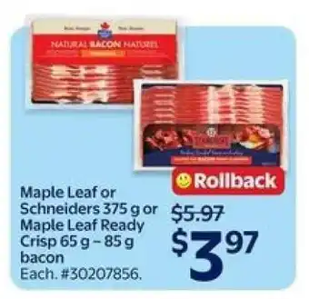 Walmart MAPLE LEAF OR SCHNEIDERS BACON offer