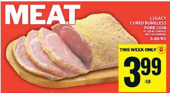 Food Basics LEGACY CURED BONELESS PORK LOIN offer