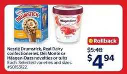 Walmart Nestlé Drumstick, Real Dairy confectioneries, Del Monte or Häagen-Dazs novelties or tubs offer